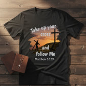 Matthew 16:24 Christian Faith Tシャツ
