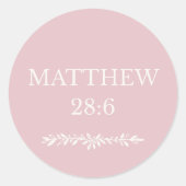 Matthew 28:6 Scripture Sticker – Resurrection News ラウンドシール (正面)