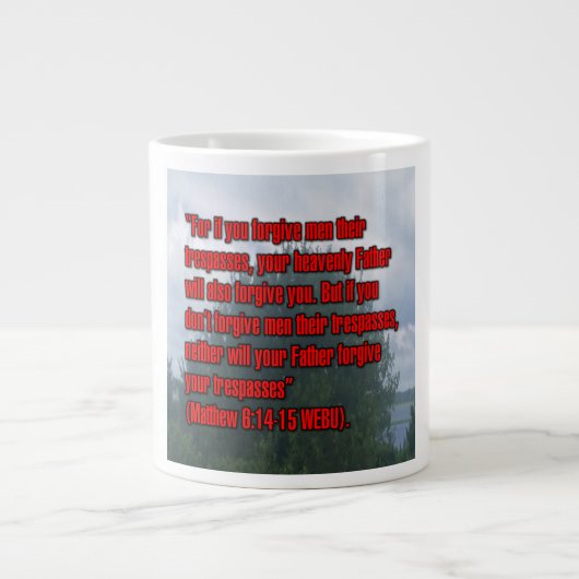 Matthew 6:14-15 WEBU Mug ジャンボコーヒーマグカップ (正面)