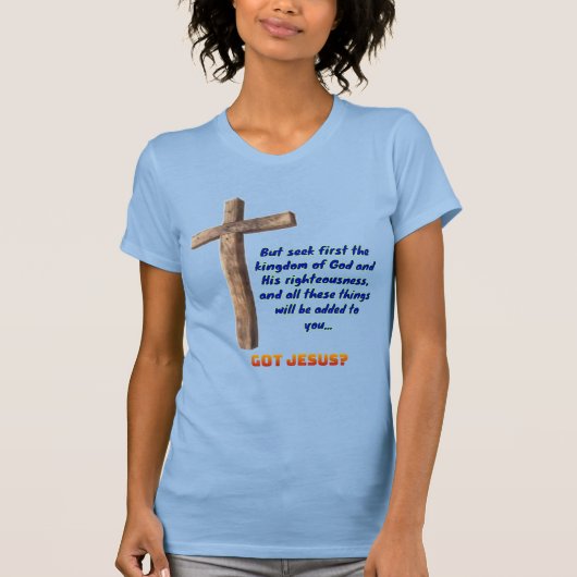 Matthew 6:33 Cross Tシャツ (正面)