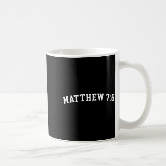 Matthew 7_8  コーヒーマグカップ (右)