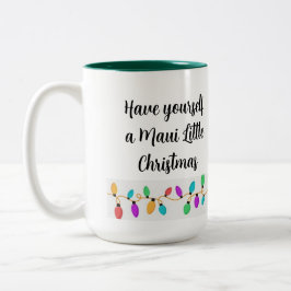 MAUIの小さなクリスマスマグを自分で持っている ツートーンマグカップ