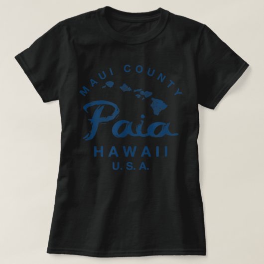 Maui Paia Hawaii Hawaiian Islands Vintage 112 Tシャツ (デザイン正面)