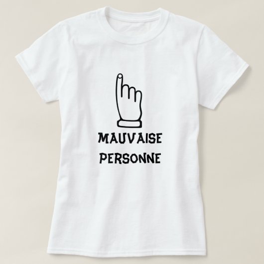 Mauvaise Personne -悪人 Tシャツ (デザイン正面)