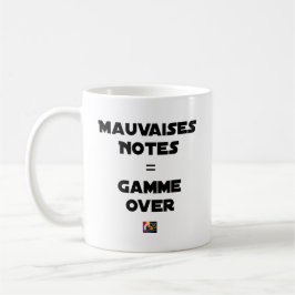 MAUVAISES NOTES = GAMME OVER - Jeux de mots コーヒーマグカップ