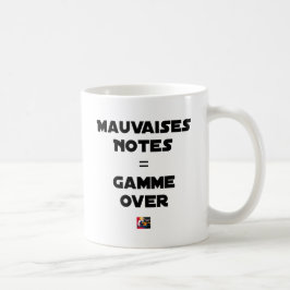 MAUVAISES NOTES = GAMME OVER - Jeux de mots コーヒーマグカップ