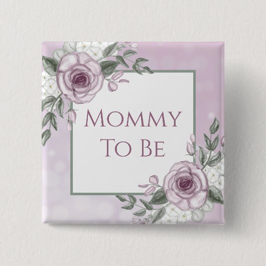 Mauveバラ、Mommy to be、Baby Shower Button 缶バッジ (正面)