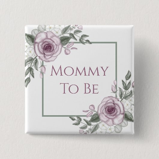 Mauveバラ、Mommy to be、Baby Shower Button 缶バッジ (正面)