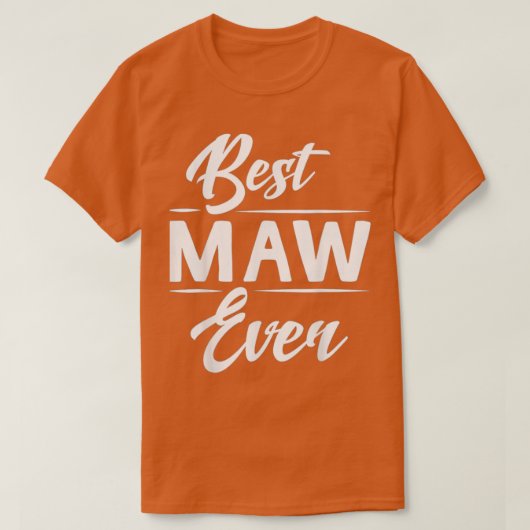 Maw最高の Ever Grandma Mothers Day Gift Womens 1 Tシャツ (デザイン正面)