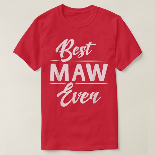 Maw最高の Ever Grandma Mother's Day Gives Women's Giv Tシャツ (デザイン正面)