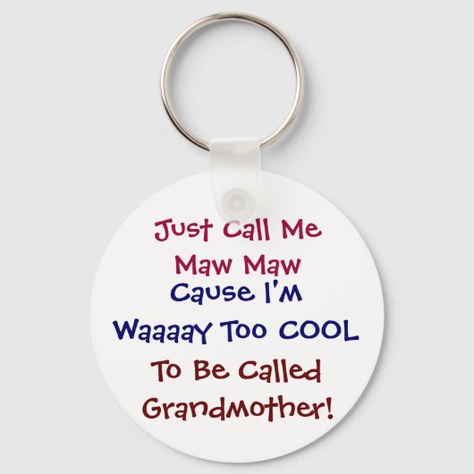 Maw Maw祖母のキーチェーカッコいいンと呼ぶ キーホルダー (正面)