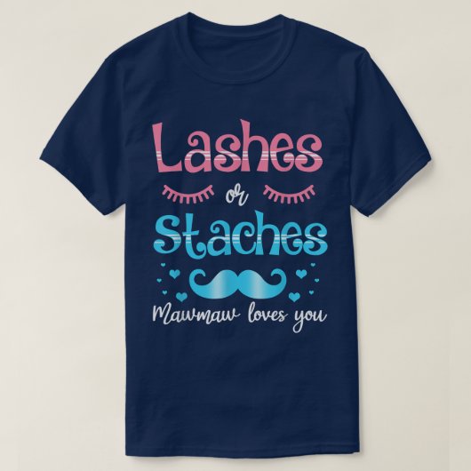 Mawmawの愛する男女を明らかにする点滅またはstaches Tシャツ (デザイン正面)