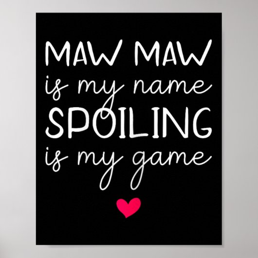 Mawmawは私の名前Spoilingは私のゲームおもしろいMaw-ma ポスター (正面)