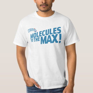 MAXへの分子! Tシャツ