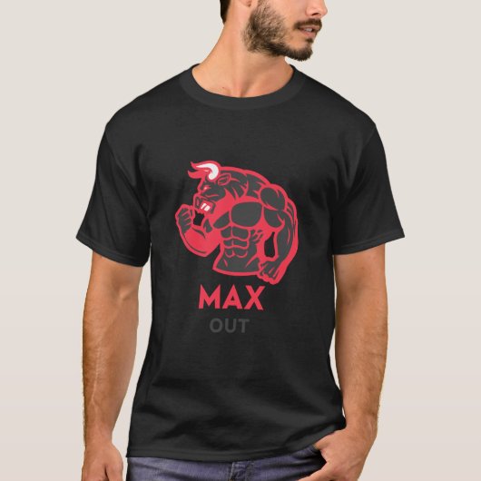 Max Out Bull Bodybuilding Shirt Tシャツ (正面)