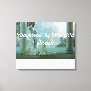 Maxfield parishでラップされたキャンバスによる「Daybreak」 キャンバスプリント