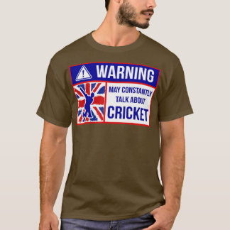 May 警告 Stanks About Cricket1 Tシャツ