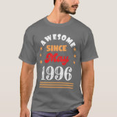 May 1996 Awesome Since 1996 May funny Tシャツ (正面)