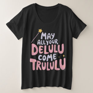 May All Your Delulu Trululu プラスサイズTシャツ