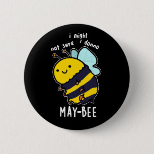 May-bee Insect おもしろい Bee Pun Dark BG 缶バッジ