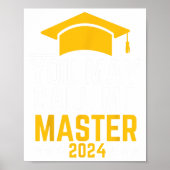 May Call Me Master 2024 Masters Degree Graduation ポスター (正面)