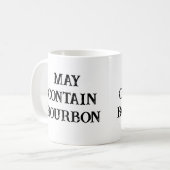may contain bourbon funny コーヒーマグカップ (正面左)