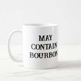 may contain bourbon funny コーヒーマグカップ