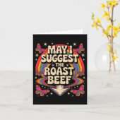 May I Suggest The Roast Beef Funny Saying Bbq Sarc カード (黄色い花)