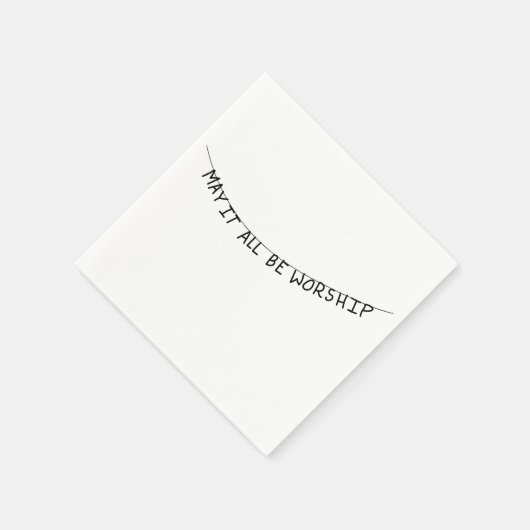 May it all be worship スタンダードカクテルナプキン (角)