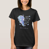 May Love Be What You Remember Most Alzheimer Aware Tシャツ (正面)