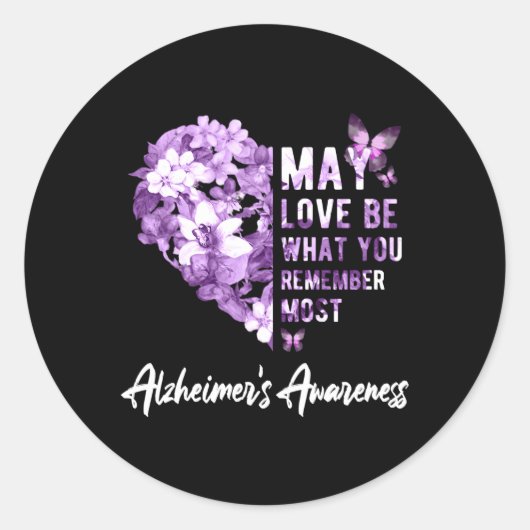 May Love W You Remember Most Alzheimer Awarene ラウンドシール (正面)