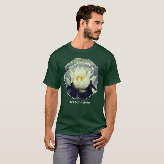 May Peace Be With You Lotus Inspirational  Tシャツ (正面フル)