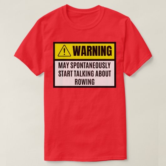 May spontaneously start talking about rowing rowin tシャツ (デザイン正面)