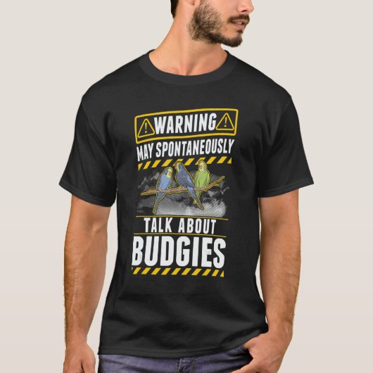 May spontaneously talk about Budgies Tシャツ (正面)