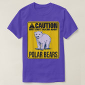 May Start Talking About Polar Bears Ice Bear Polar Tシャツ (デザイン正面)