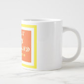May Sun and Joy be your uplifting care design Coff ジャンボコーヒーマグカップ (右)
