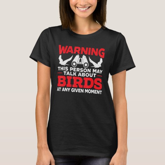 May Talk About Birds Bird Watching野鳥観察 Tシャツ (正面)
