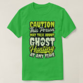 May Talk About Design Ghost Hunting Tシャツ (デザイン正面)