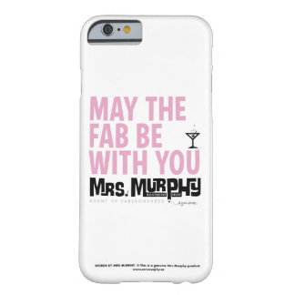 May the FAB be with you - iPhone6 case Barely There iPhone 6 ケース