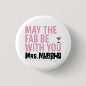May the FAB be with you - pin 缶バッジ (正面)