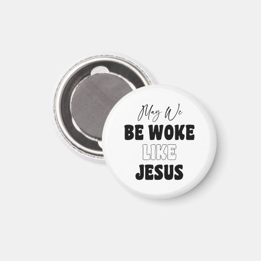 May We Be Woke Like Jesus マグネット (正面/裏面)
