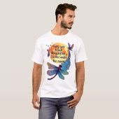 May You Touch Dragonflies And Stars Dance With Fai Tシャツ (正面フル)
