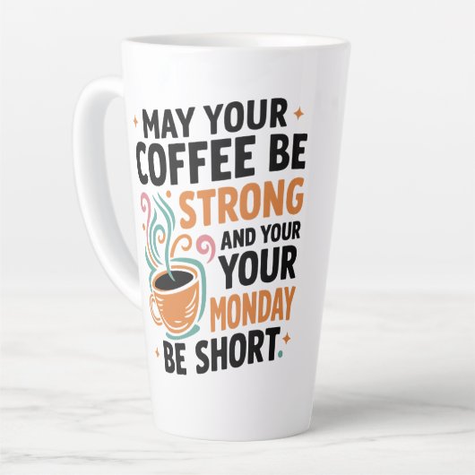 May Your Coffee Be Strong - Caffeine Gift カフェラテマグ (左アングル)