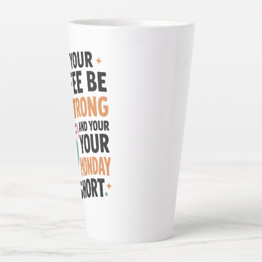 May Your Coffee Be Strong - Caffeine Gift カフェラテマグ (正面)