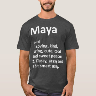 MAYA定義名パーソナライズされたのおもしろい誕生日 Tシャツ