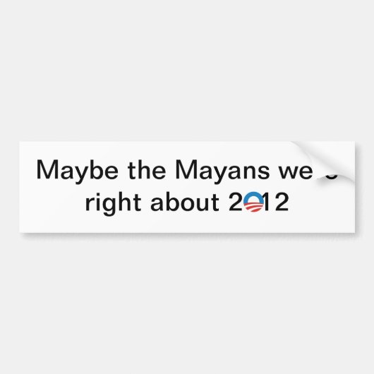 Mayansは右でした バンパーステッカー (正面)