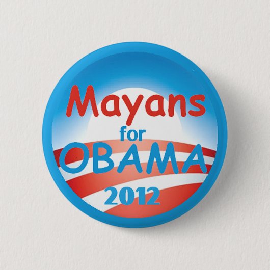 Mayans 2012年のオバマボタン 缶バッジ (正面)