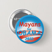 Mayans 2012年のオバマボタン 缶バッジ (正面&裏面)