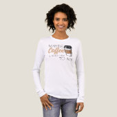 Maybe Coffee Is Addicted to Me トライブレンドＴシャツ (正面全体)