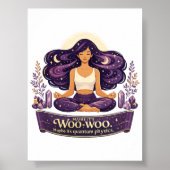 Maybe Its Woo-woo Maybe Its Quantum ポスター (正面)